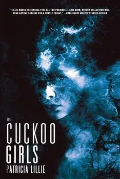 The Cuckoo Girls, Paperback/Patricia Lillie