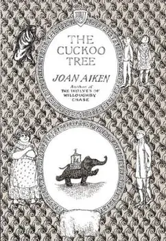 The Cuckoo Tree, Paperback/Joan Aiken