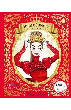 The Curious Crown: Young Queens #3 - Megan Hess