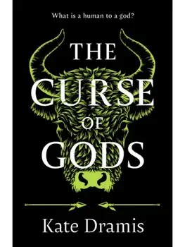The Curse of Gods, Hardback/Kate Dramis