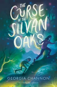 The Curse of the Silvan Oaks, Paperback/Georgia Channon