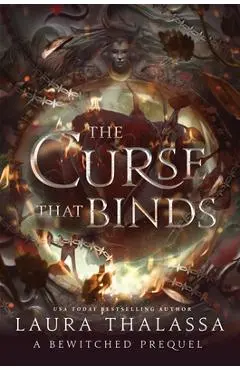 The Curse That Binds (Alternate Cover) - Laura Thalassa