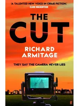 The Cut. The unmissable new thriller from the author of GENEVA, Main, Hardback/Richard Armitage