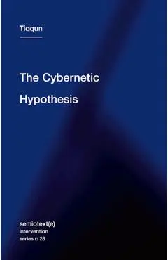 The Cybernetic Hypothesis - Tiqqun