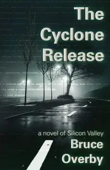 The Cyclone Release, Paperback/Bruce Overby