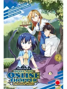 The Daily Life of a Middle-Aged Online Shopper In Another World Volume 2, Paperback/Hifumi Asakura