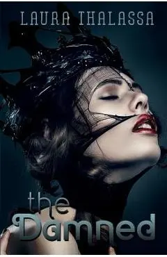 The Damned - Laura Thalassa