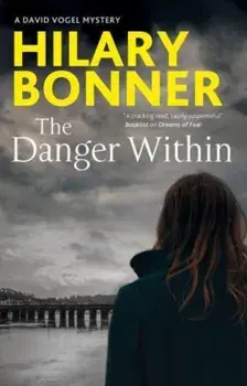 The Danger Within. Main, Paperback/Hilary Bonner