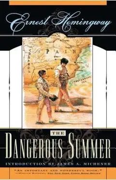 The Dangerous Summer - Ernest Hemingway