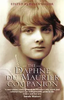 The Daphne Du Maurier Companion, Paperback/Helen Taylor