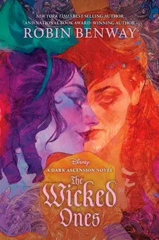 The Dark Ascension Series: The Wicked Ones, Paperback/Robin Benway