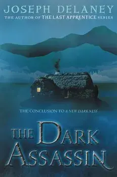 The Dark Assassin, Paperback/Joseph Delaney