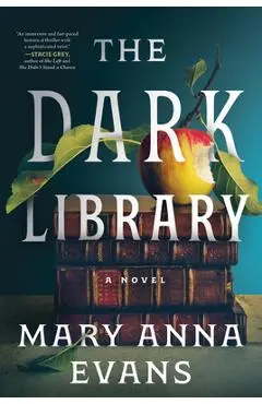 The Dark Library - Mary Anna Evans