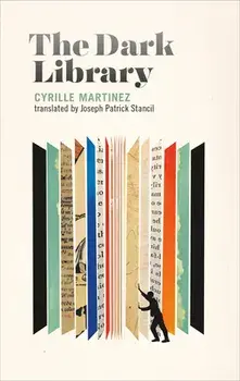The Dark Library, Paperback/Cyrille Martinez
