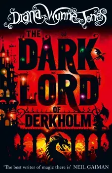 The Dark Lord of Derkholm, Paperback/Diana Wynne Jones