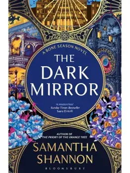 The Dark Mirror. The instant SUNDAY TIMES bestselling fantasy, Hardback/Samantha Shannon