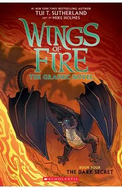 The Dark Secret (Wings of Fire Graphic Novel #4): A Graphix Book, 4 - Tui T. Sutherland