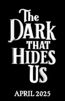 The Dark That Hides Us. The sequel to the TikTok YA romantasy bestseller, Paperback/Andy Darcy Theo