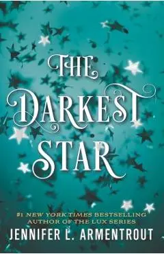 The Darkest Star - Jennifer L. Armentrout