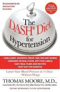The Dash Diet for Hypertension: Lower Your Blood Pressure in 14 Days - Without Drugs - Mark Jenkins