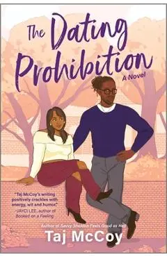 The Dating Prohibition - Taj Mccoy