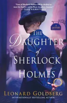 The Daughter of Sherlock Holmes: A Mystery, Paperback/Leonard Goldberg
