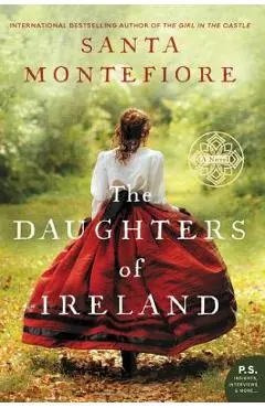 The Daughters of Ireland - Santa Montefiore