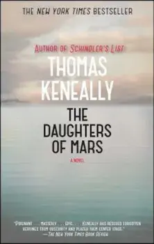 The Daughters of Mars, Paperback/Thomas Keneally
