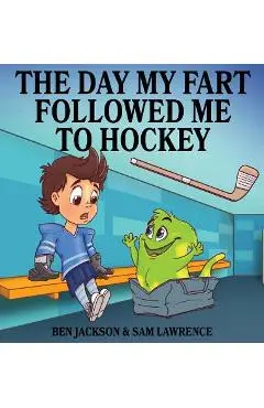 The Day My Fart Followed Me To Hockey - Sam Lawrence
