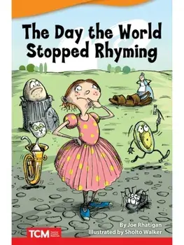 The Day World Stopped Rhyming, Paperback/Joe Rhatigan
