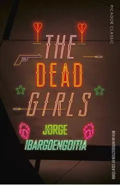 The Dead Girls - Jorge Ibargüengoitia