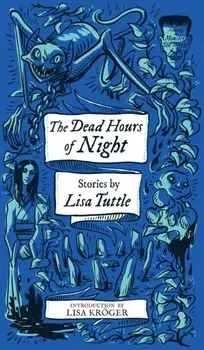 The Dead Hours of Night (Monster, She Wrote), Hardcover/Lisa Tuttle
