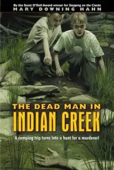 The Dead Man in Indian Creek, Paperback/Mary Downing Hahn