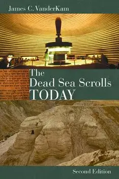 The Dead Sea Scrolls Today, Paperback/James VanderKam