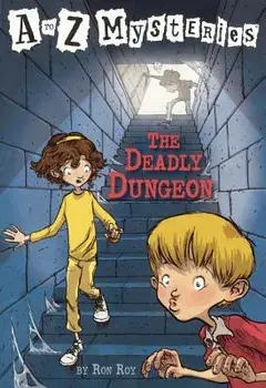 The Deadly Dungeon/Ron Roy