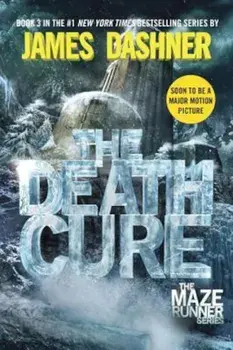 The Death Cure, Paperback/James Dashner
