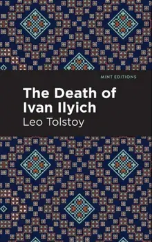 The Death of Ivan Ilyich, Paperback/Leo Tolstoy