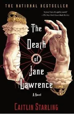 The Death of Jane Lawrence - Caitlin Starling