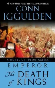 The Death of Kings, Paperback/Conn Iggulden