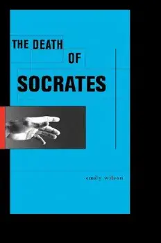 The Death of Socrates, Hardcover/Emily Wilson