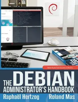 The Debian Administrator's Handbook, Debian Buster from Discovery to Mastery, Paperback/Raphaël Hertzog