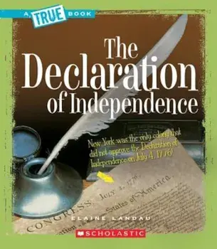 The Declaration of Independence, Paperback/Elaine Landau