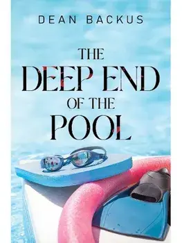 The Deep End of the Pool, Paperback/Dean Backus