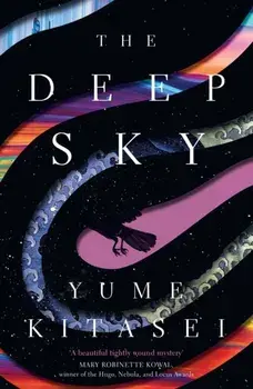 The Deep Sky, Paperback/Yume Kitasei