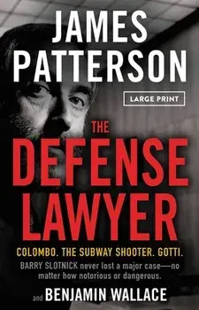 The Defense Lawyer, Paperback/James Patterson