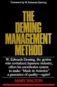 The Deming Management Method, Paperback/Mary Walton