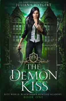 The Demon Kiss, Paperback/Juliana Haygert