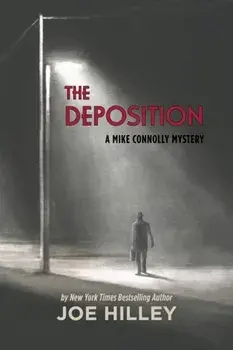 The Deposition, Paperback/Joe Hilley