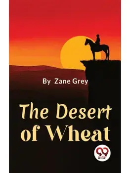The Desert Of Wheat, Paperback/***