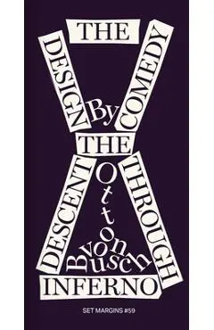 The Design Comedy: The Descent Through Inferno - Otto Von Busch